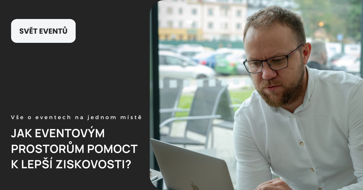 jak eventuovým místům pomoci k ziskovosti